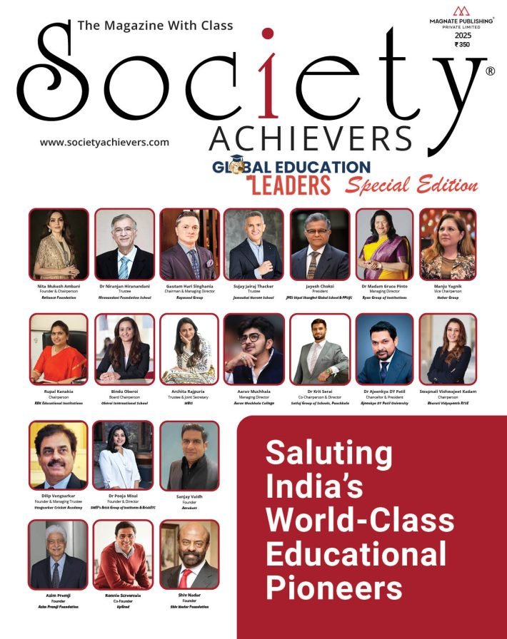 Society Achievers - Global Education Leaders Special - 2025
